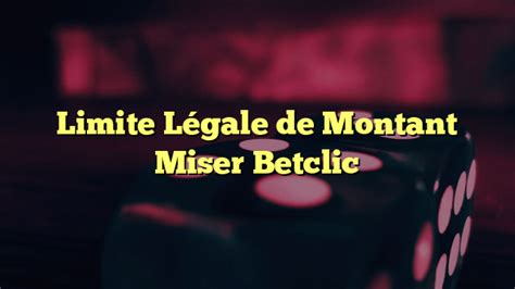 Tu As Atteint La Limite Légale De Montant Miser Betclic Comment fixer ses limites de jeu sur Betclic ? - YouTube